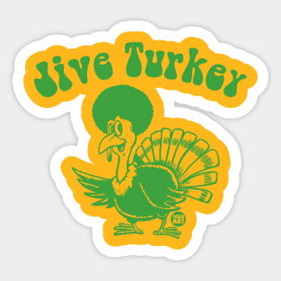 jive turkey Sticker